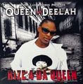 Queen deelah - Rize 4 da queen