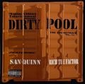 San Quinn, Rich The Factor – Dirty Pool - The Soundtrack Vol. #1