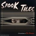 Dirty Mae – Spook Tales: Life And Times Of Tito Montana