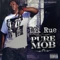 Lil Rue – Pure Mob