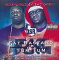 Fat Bastard & Tum Tum – Respect It Or Check It