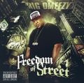 Big Omeezy - Freedom Of Street