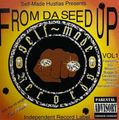 From Da Seed Up Vol. 1