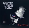 Brotha Lynch Hung – The Virus