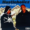 Hustleholicz – Paper Chase