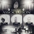 Hell Rell, J. Stalin, Lord Geez – Guilty By Association