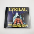 Lyrikal / The Golden Solja Chronicles
