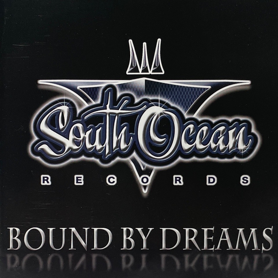 South Ocean Records – Bound By Dreams