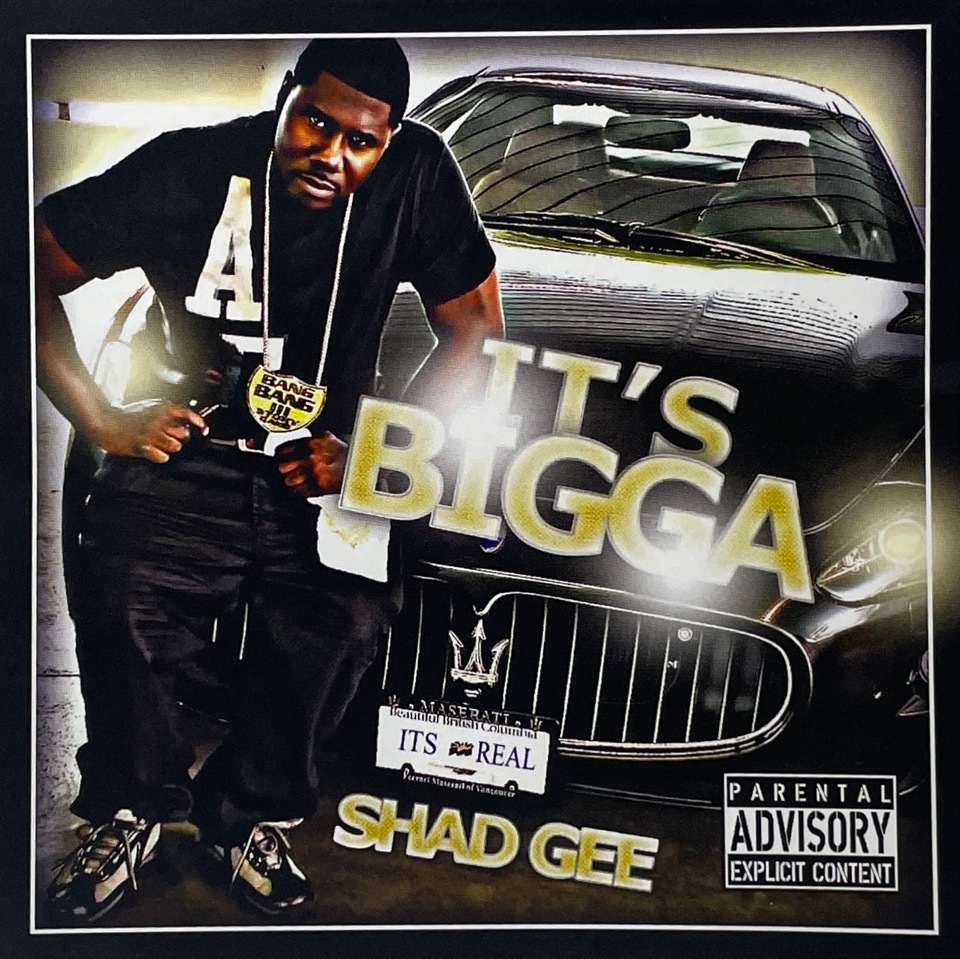 Shad Gee - It's Bigga