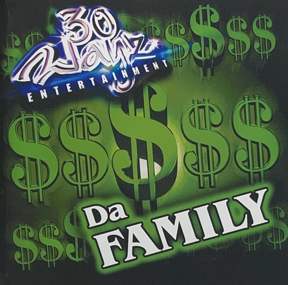 30 Wayz Entertainment – Da Family