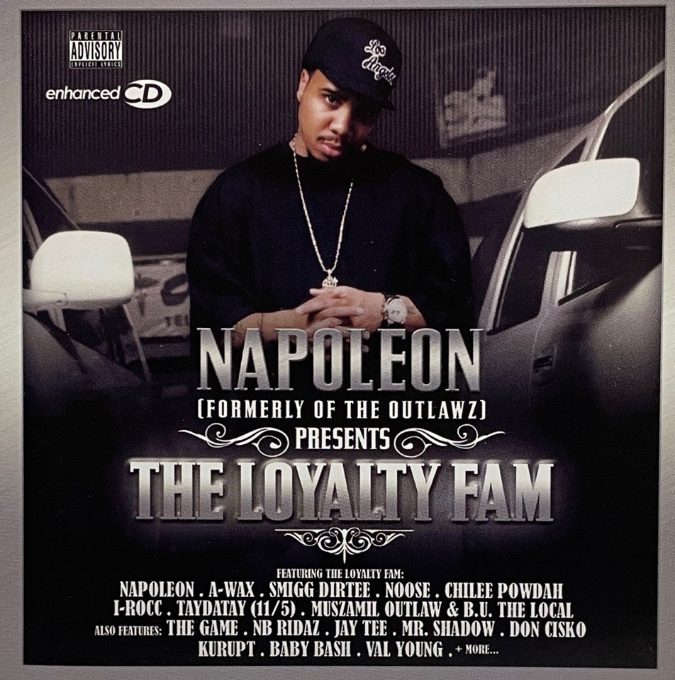 Napoleon – The Loyalty Fam