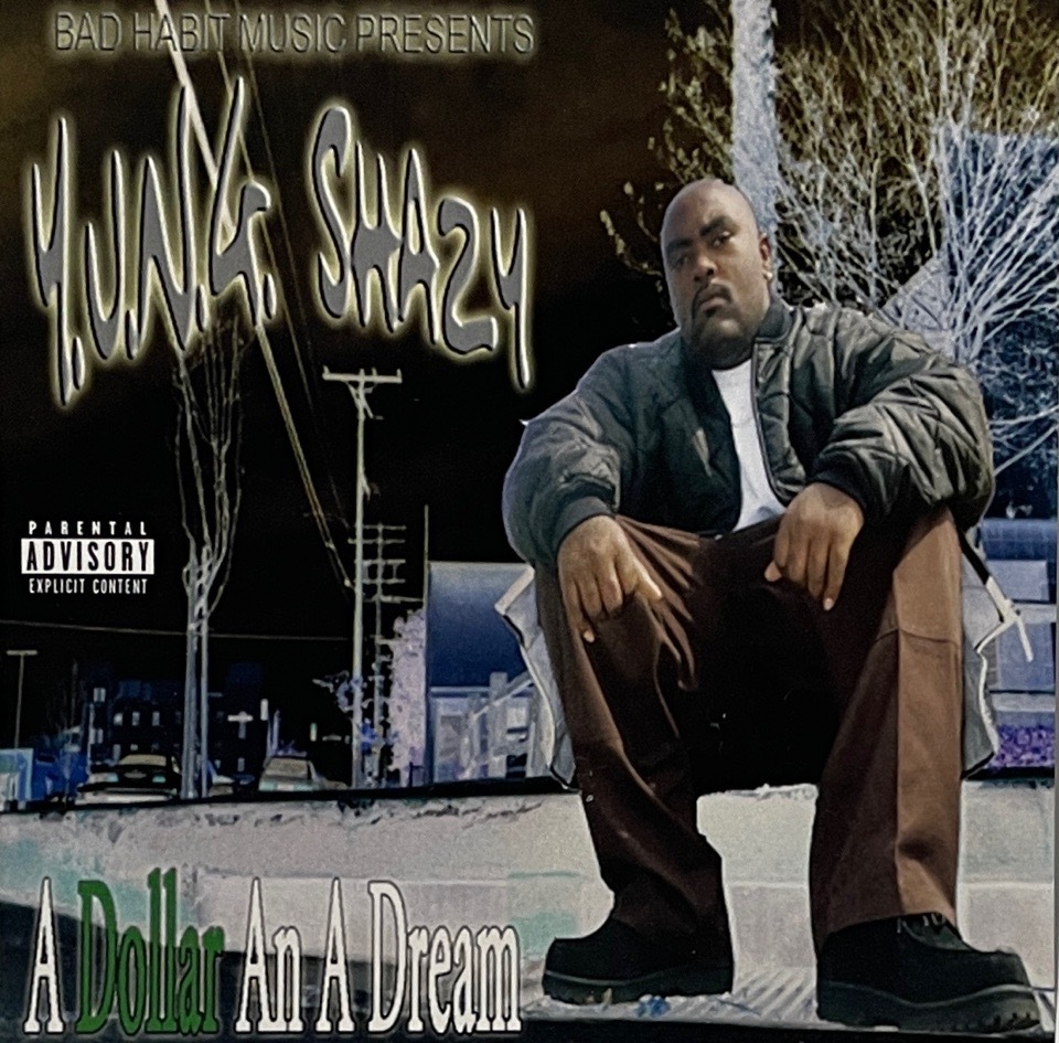 Yung Shazy &#8211; A Dollar An A Dream