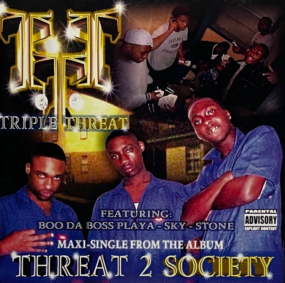 Triple Threat – Threat 2 Society
