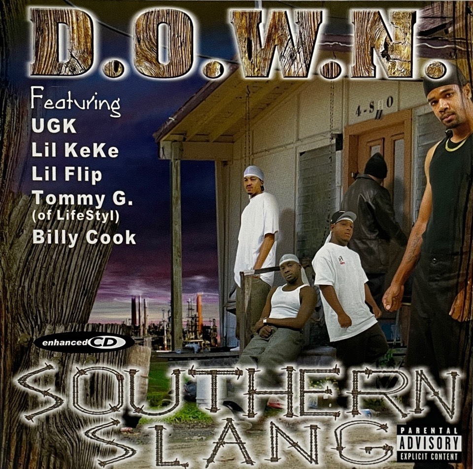 D.O.W.N. – Southern Slang