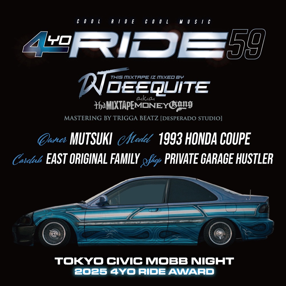 4YO RIDE Vol.59 /  DJ DEEQUITE