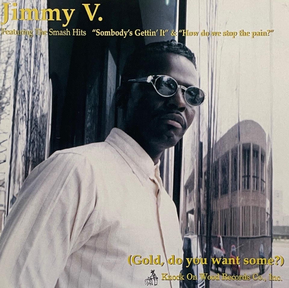 Jimmy V. – (Gold, Do You Want Some?)