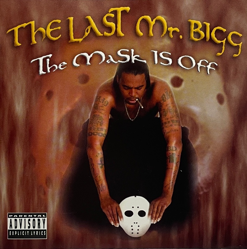 The Last Mr. Bigg &#8211; The Mask Is Off