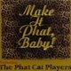 The Phat Cat Players &#8211; Make It Phat, Baby!