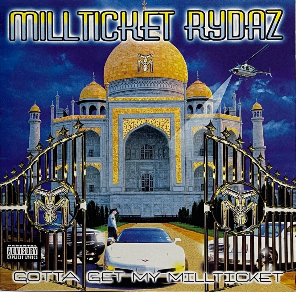 Millticket Rydaz – Gotta Get My Millticket