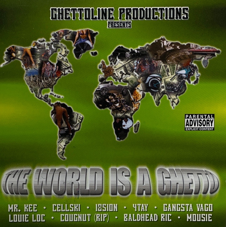 The World Is A Ghetto