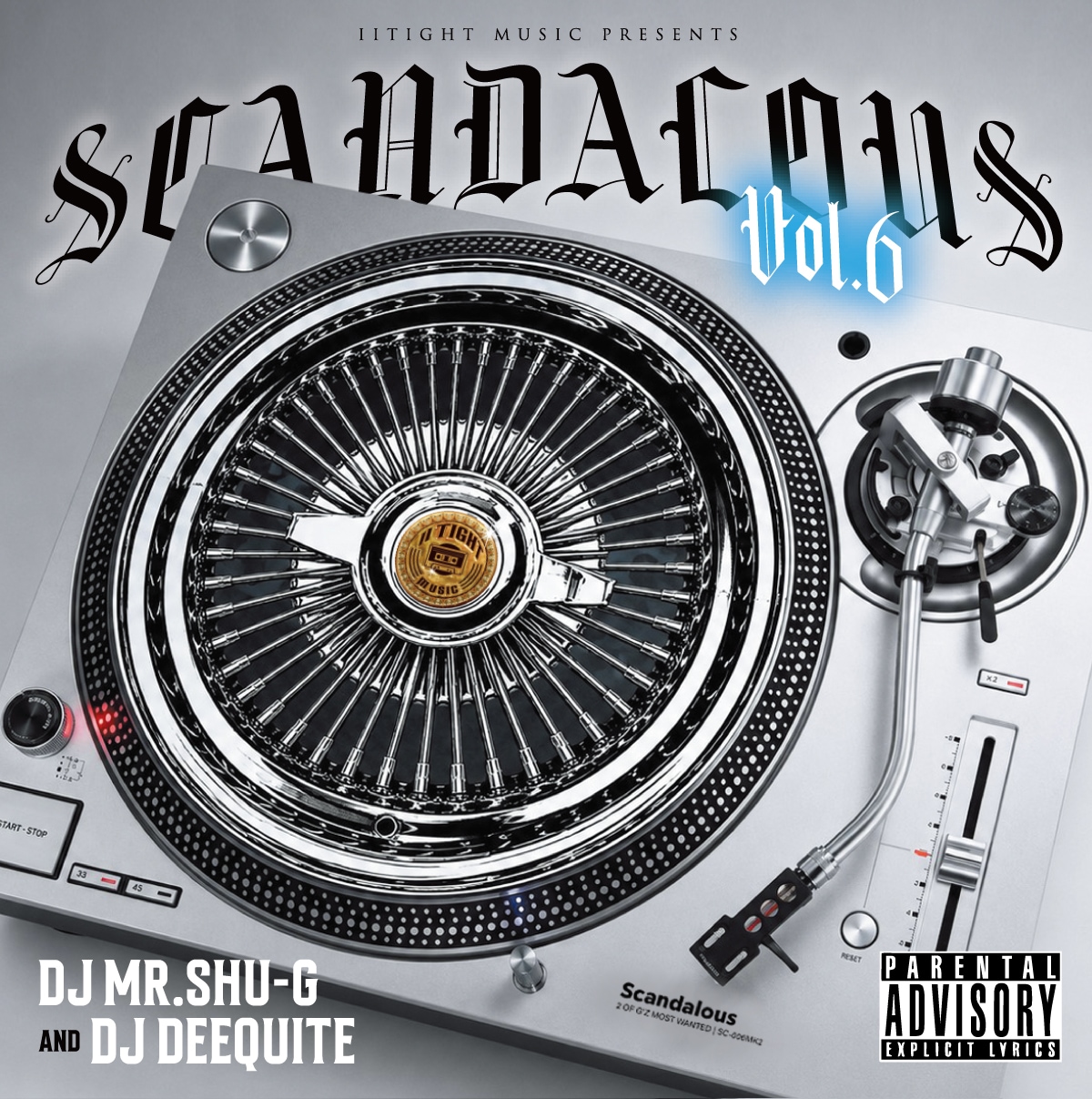 SCANDALOUS Vol.6 �����ꥤ���塼�� / DJ MR.SHU-G & DJ DEEQUITE