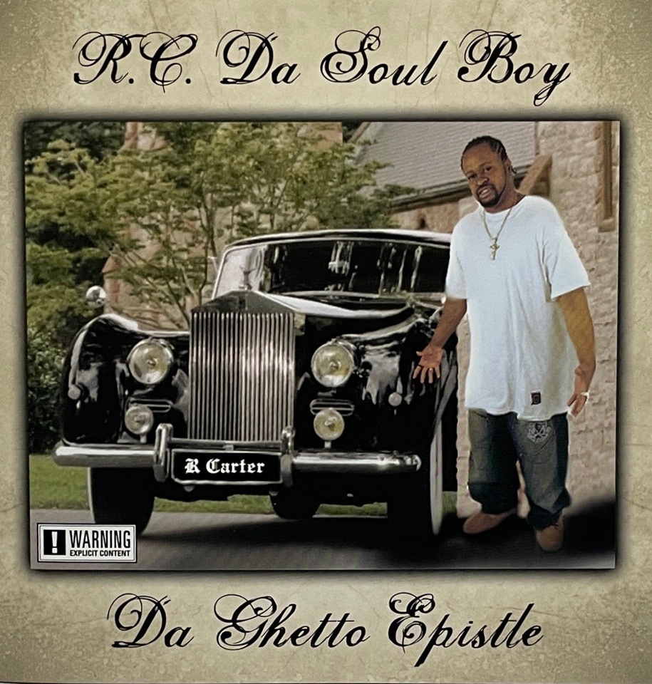 R.C. Da Soul Boy &#8211; Da Ghetto Epistle