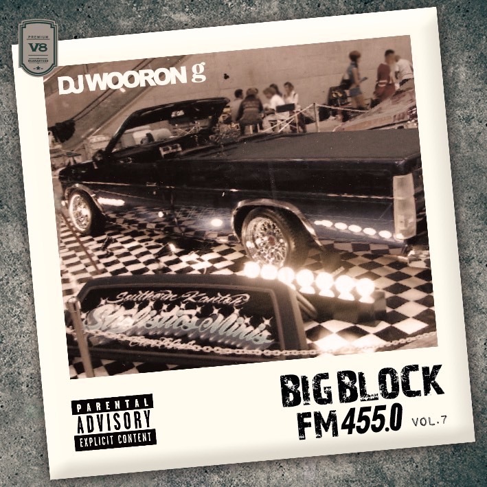 BIG BLOCK FM 455.0 vol.7 / DJ WOORON-G