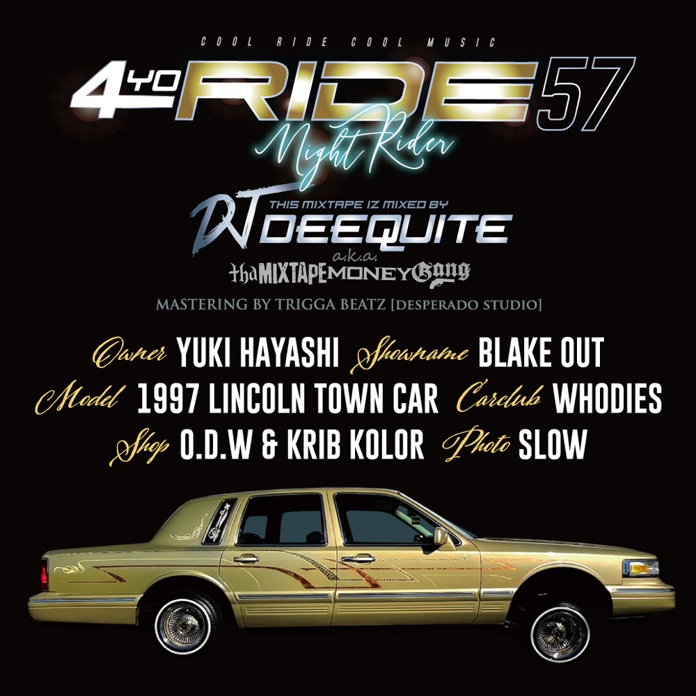 4YO RIDE Vol.57 / DJ DEEQUITE