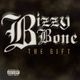 Bizzy Bone &#8211; The Gift