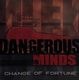 Dangerous Minds &#8211; Change Of Fortune