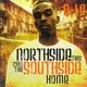 D-Lo - Northside Ties Call The Southside Home