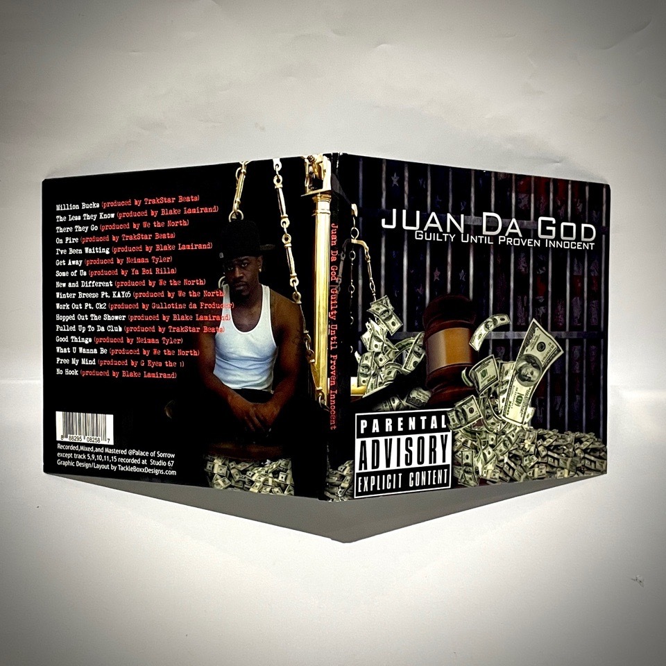 Juan Da God – Guilty Until Proven Innocent