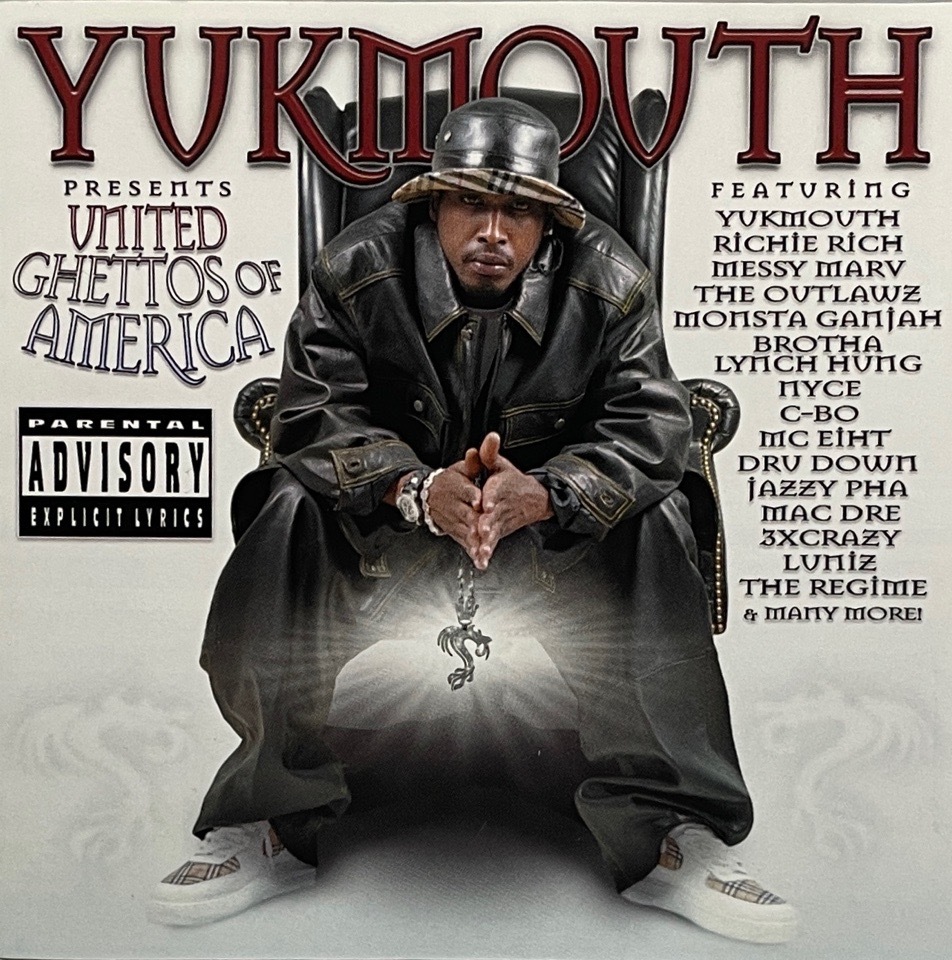 Yukmouth &#8211; United Ghettos Of America