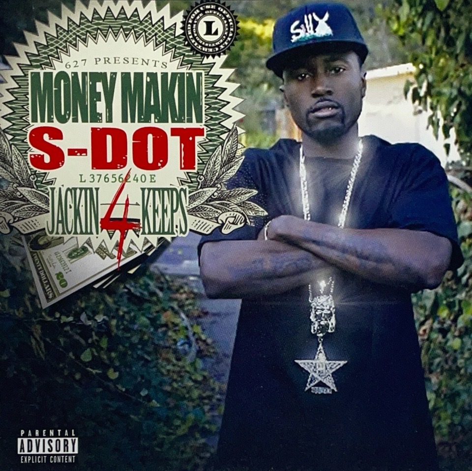 Money Makin S-Dot – Jackin 4 Keeps