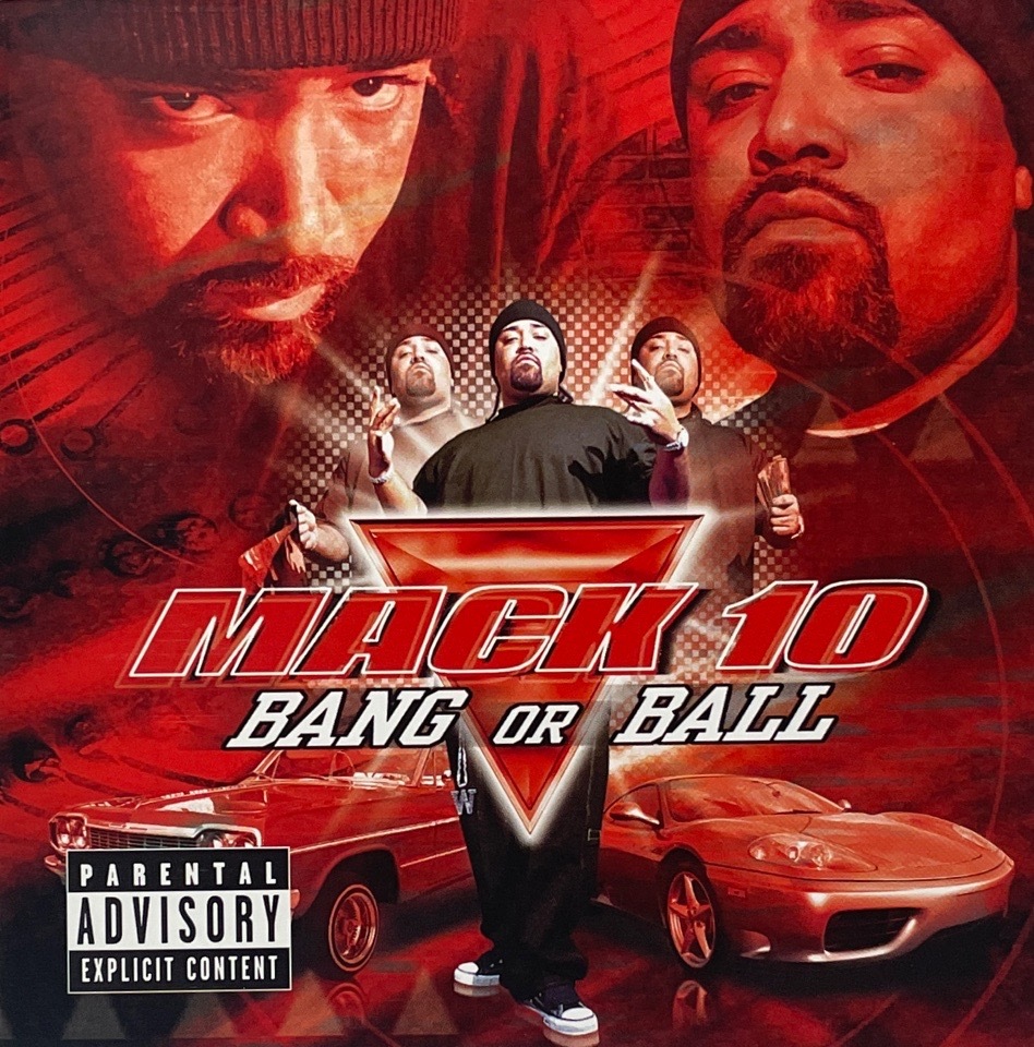 Mack 10 – Bang Or Ball