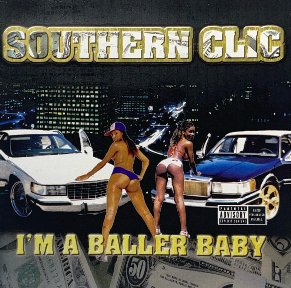 Southern Clic – I'm A Baller Baby