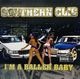 Southern Clic – I'm A Baller Baby