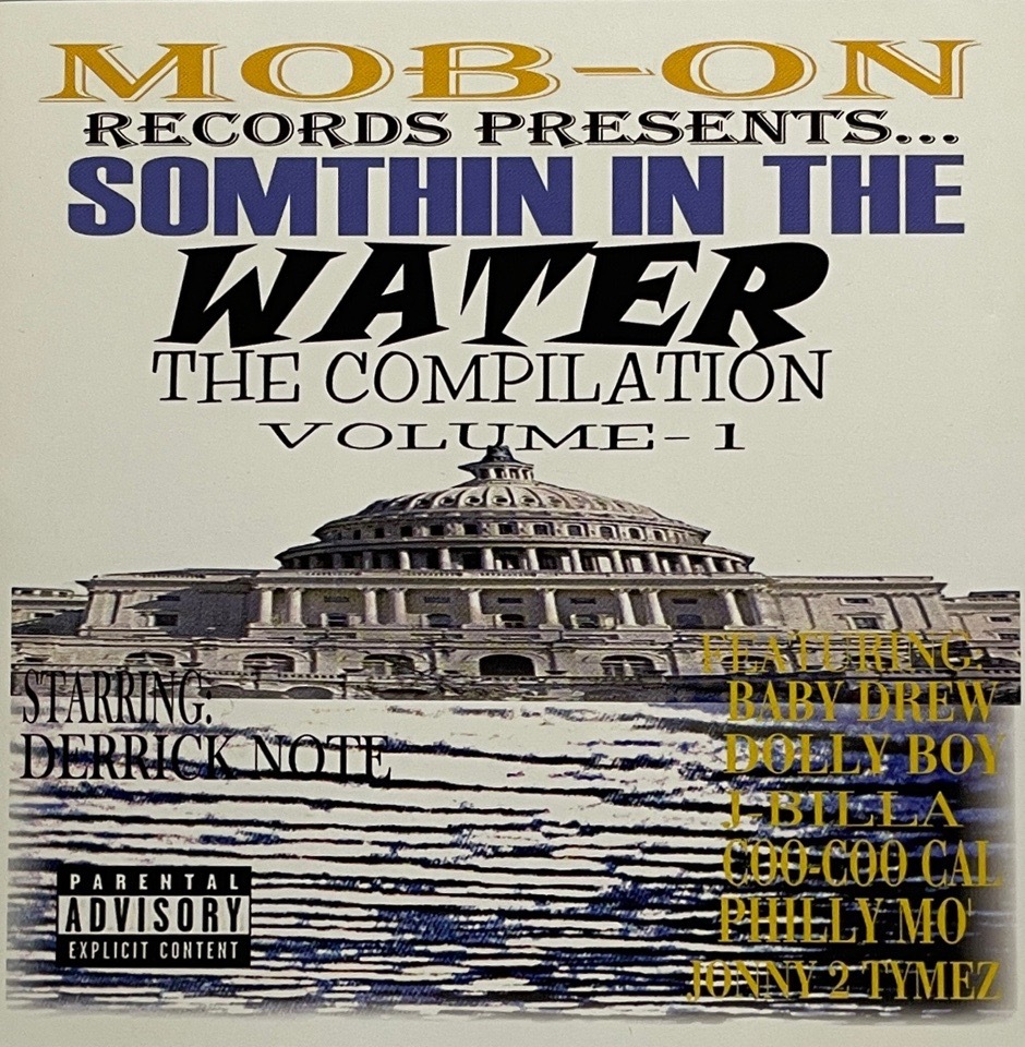 Mob-On Records - Somthin In The Water Volume 1