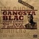 Gangsta Blac – Down South Flava