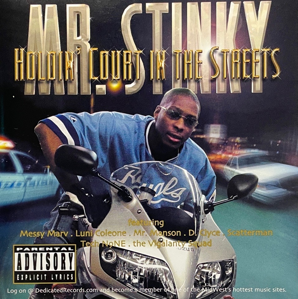 Mr. Stinky &#8211; Holdin' Court In The Streets