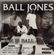 Ball Jones – I'm Is Ball Jones