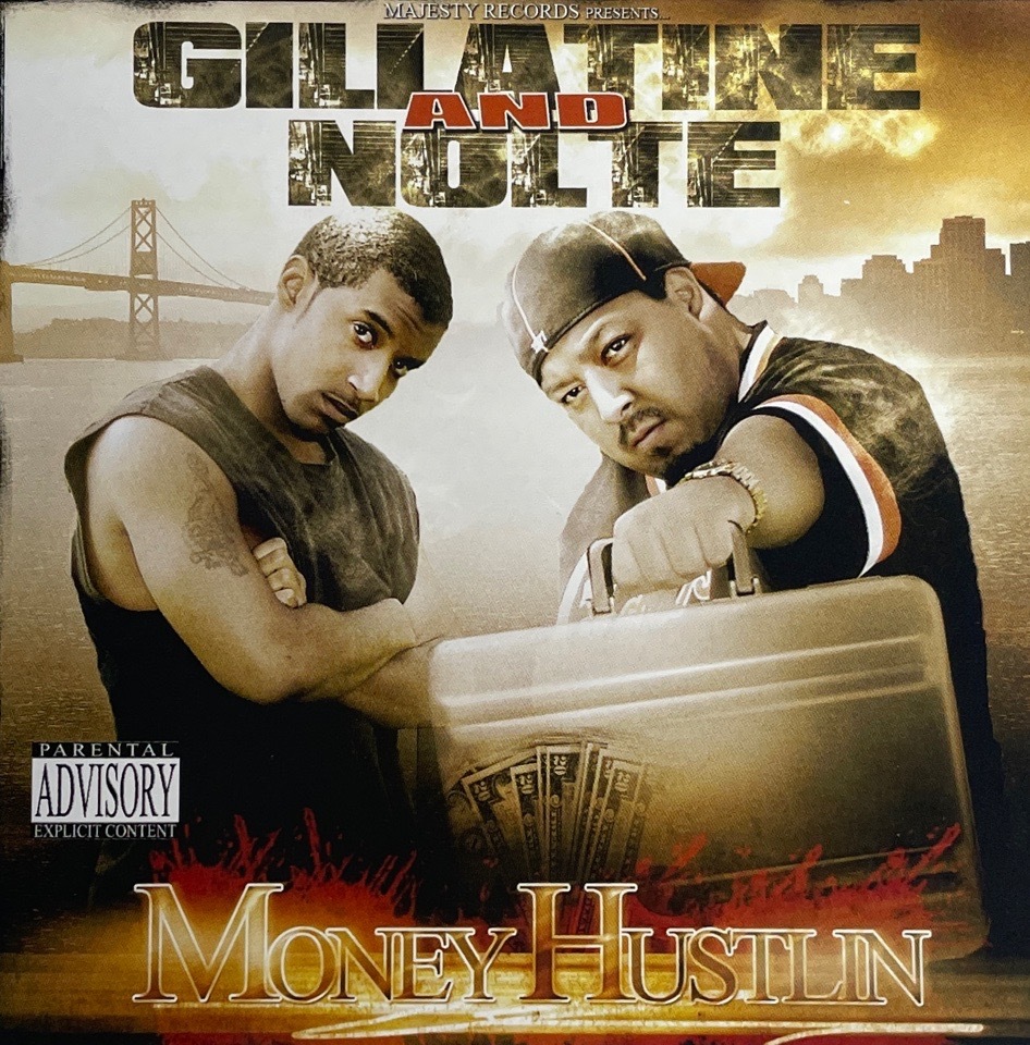 Gillatine & Nolte – Money Hustlin