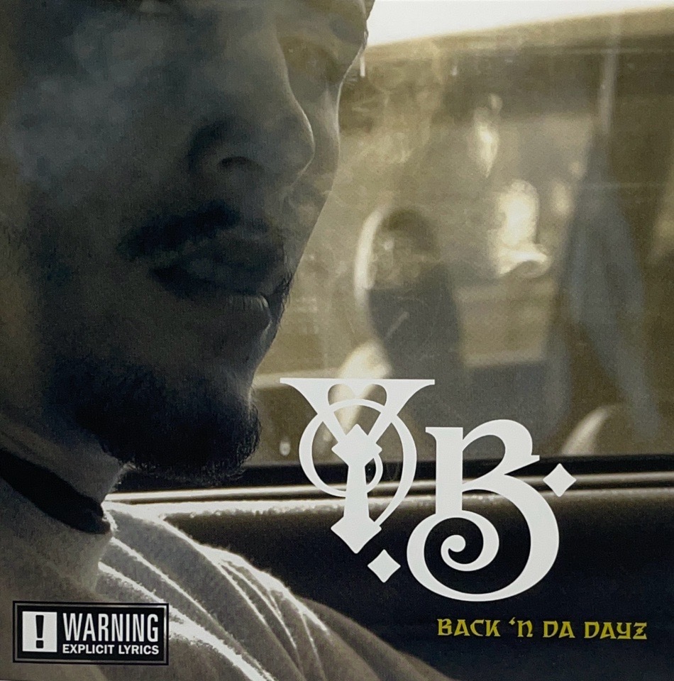 Y.B. – Back 'N Da Dayz