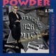 Powder – A Different Perspective