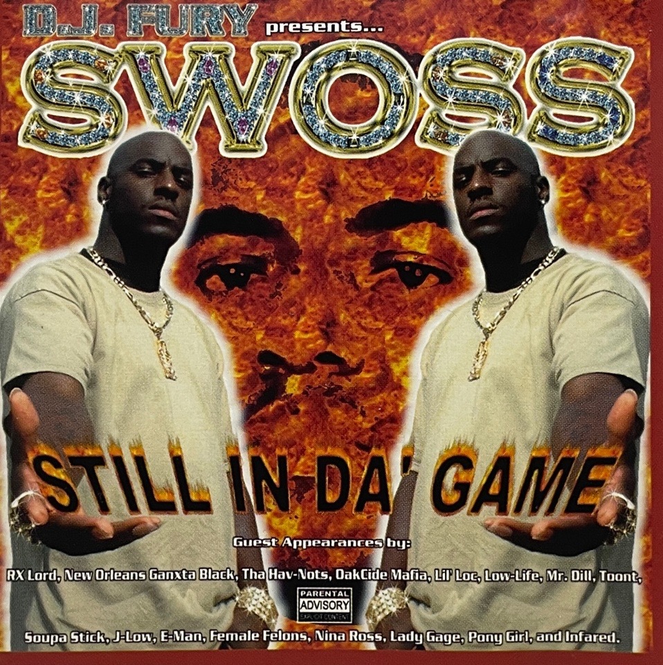 Swoss – Still In Da' Game