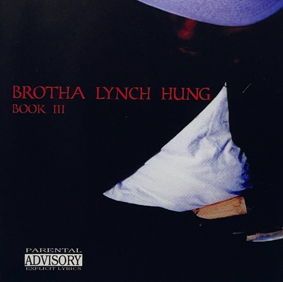 Brotha Lynch Hung – Book III