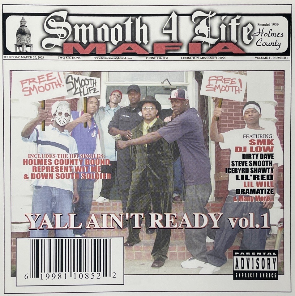 Smooth 4 Life Mafia – Yall Ain't Ready Vol.1