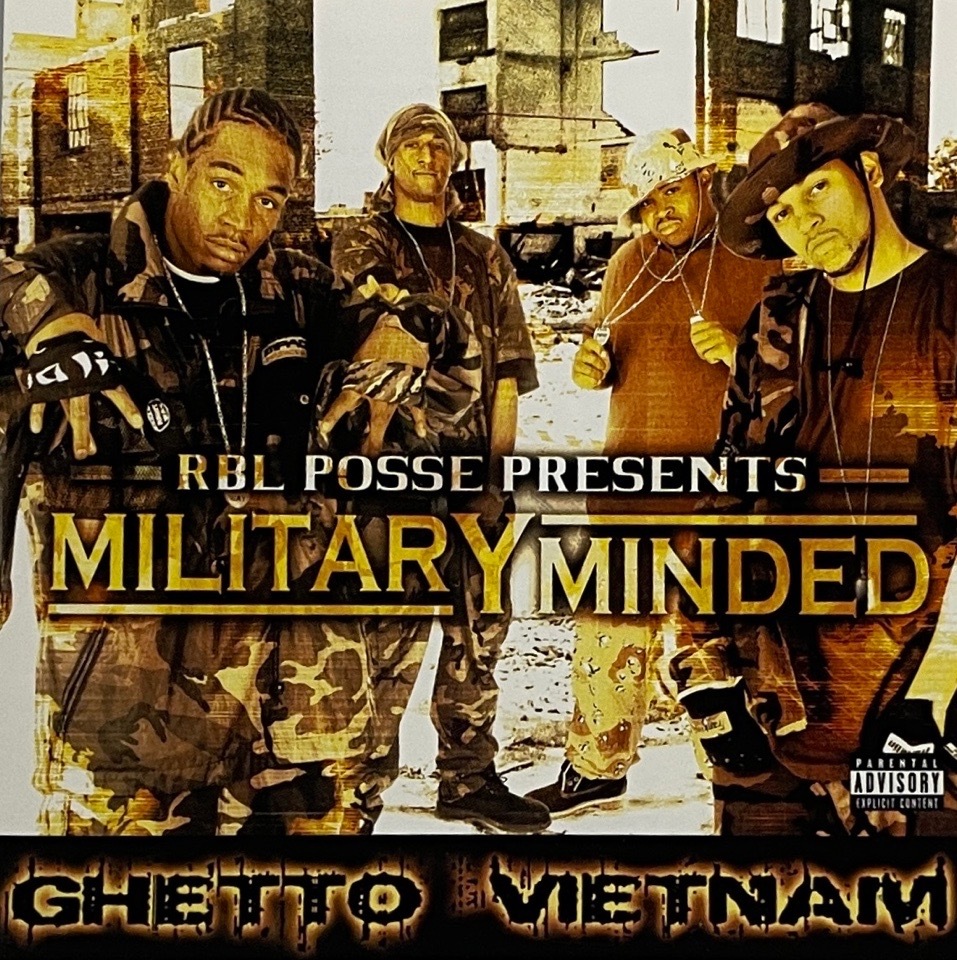 Military Minded – Ghetto Vietnam