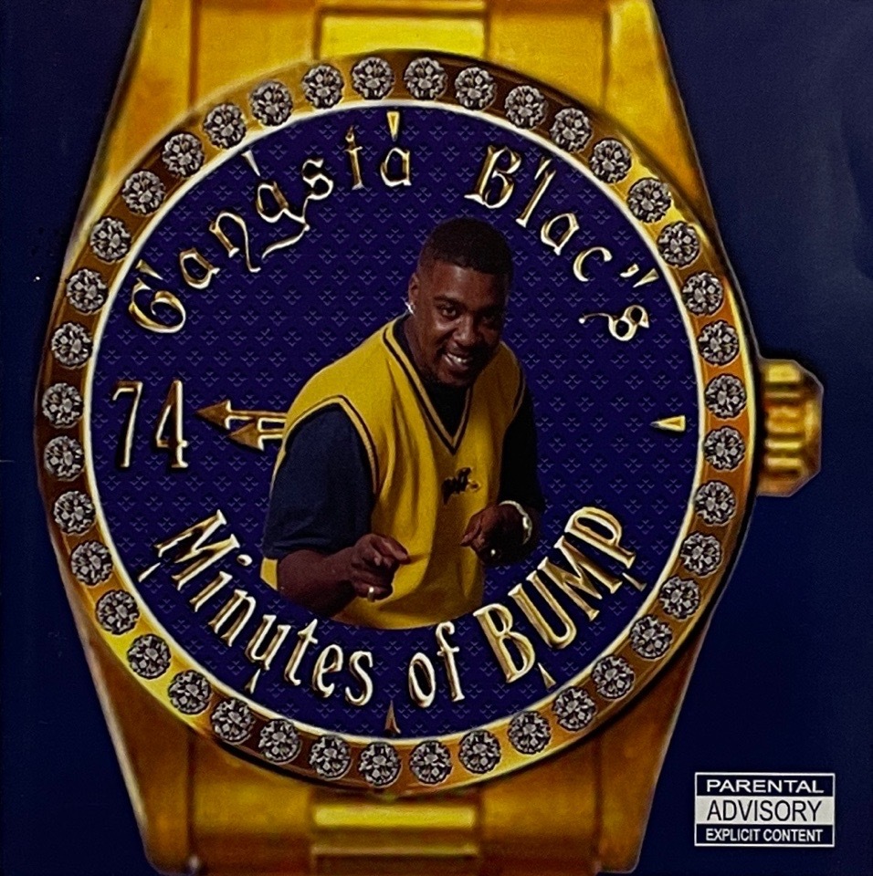 Gangsta Blac &#8211; 74 Minutes Of Bump