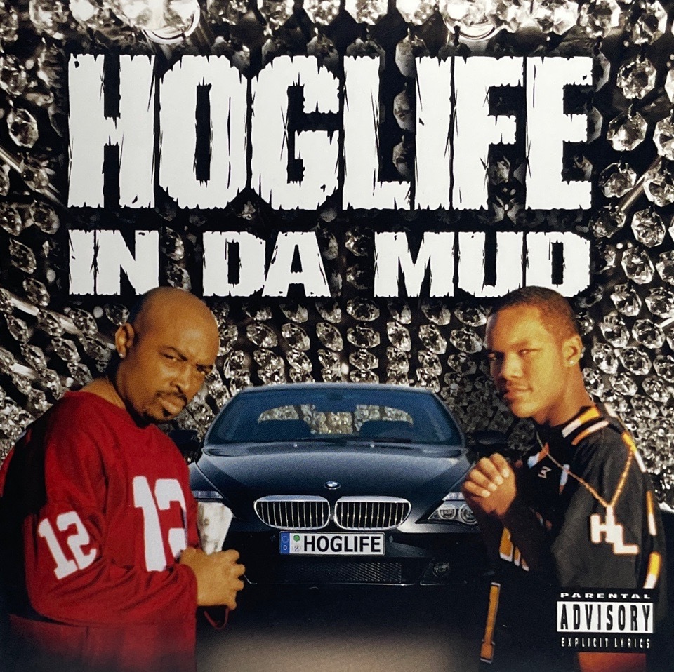 Hoglife – In Da Mud